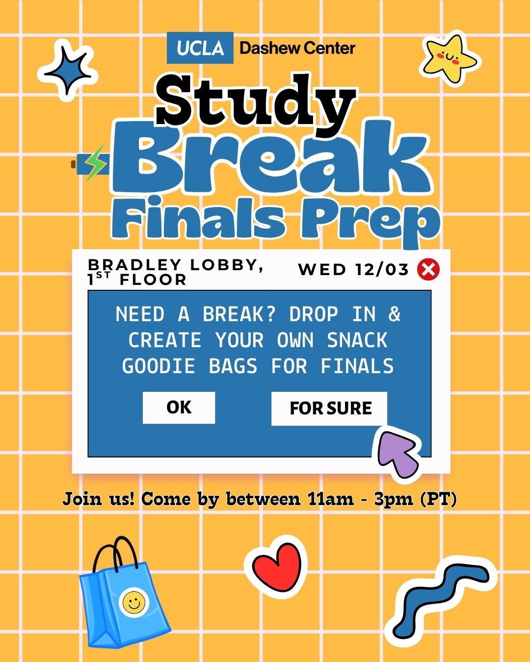 F25 Finals Prep Study Break F25 Final flyer